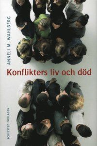 Konflikters liv och död