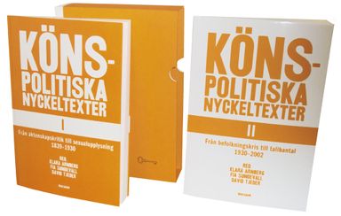 Könspolitiska nyckeltexter. Del 1-2, 1839-2002