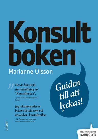 Konsultboken : guiden till att lyckas