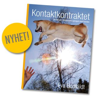 Kontaktkontraktet : en bok om människans samspel med hunden