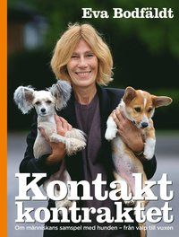 Kontaktkontraktet : en bok om människans samspel med hunden - från valp till vuxen