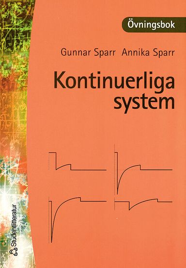 Kontinuerliga system - övningsbok