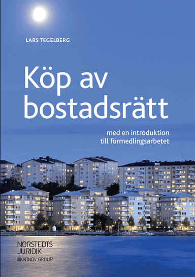 Köp av bostadsrätt : med en introduktion till förmedlingsarbetet