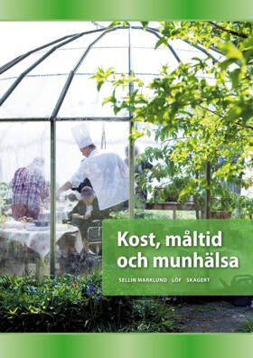 Kost, måltid och munhälsa