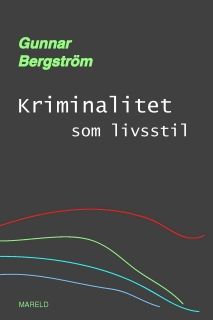 Kriminalitet som livsstil