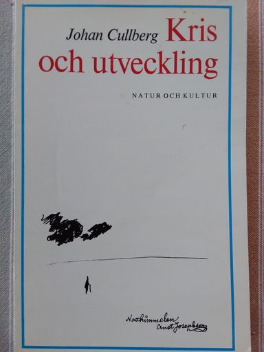 Kris och utveckling: en psykoanalytisk och socialpsykiatrisk studie