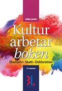 Kulturarbetarboken : skatt, deklaration, ekonomi, juridik