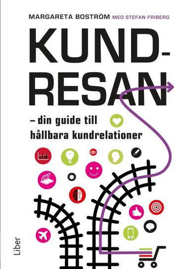 Kundresan : din guide till hållbara kundrelationer