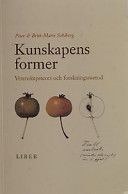 Kunskapens former - Vetenskapsteori, forskningsmetod och forskningsetik