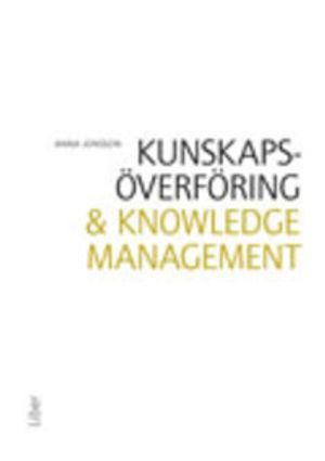 Kunskapsöverföring och Knowledge Management