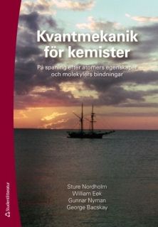 Kvantmekanik för kemister : på spaning efter atomers egenskaper och molekylers bindningar