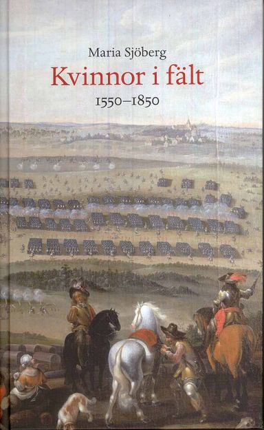 Kvinnor i fält : 1550-1850