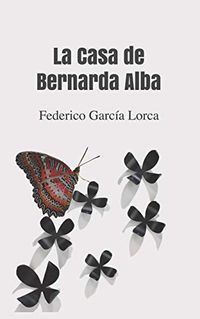 La Casa de Bernarda Alba