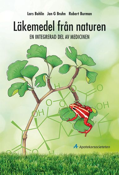 Läkemedel från naturen : en integrerad del av medicinen