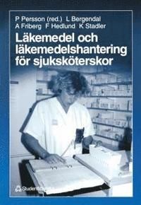 Läkemedel och läkemedelshantering för sjuksköterskor