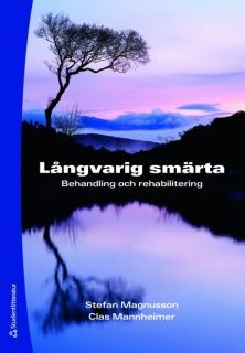 Långvarig smärta : behandling och rehabilitering