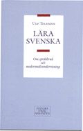 Lära svenska - Om språkbruk och modersmålsundervisning