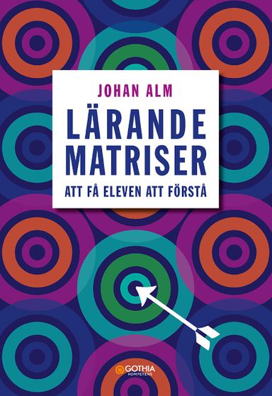 Lärandematriser : att få eleven att förstå