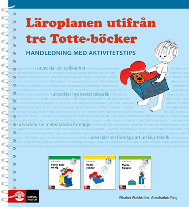 Läroplanen utifrån tre Totte-böcker