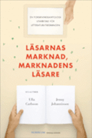 Läsarnas marknad, marknadens läsare