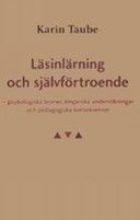 Läsinlärning och självförtroende : psykologiska teorier, empiriska undersökningar och pedagogiska konsekvenser