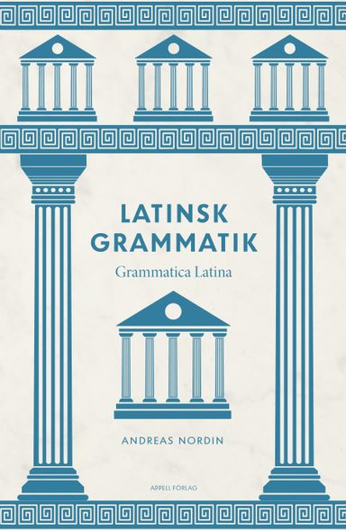 Latinsk grammatik – Grammatica Latina