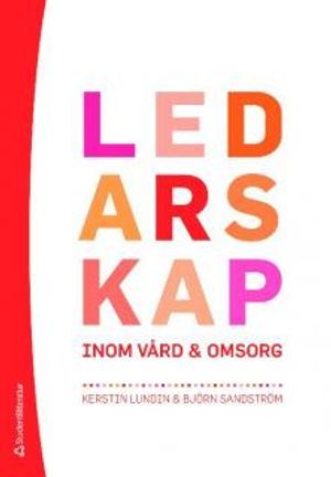 Ledarskap inom vård och omsorg