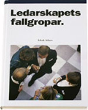 Ledarskapets fallgropar