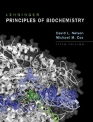 Lehninger Principles of Biochemistry