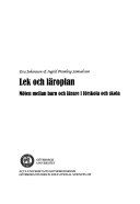 Lek och läroplan: möten mellan barn och lärare i förskola och skolaActa Universitatis GothoburgensisVolym 249 av Acta Universitatis Gothoburgensis: Göteborg studies in educational sciencesVolym 249 av Göteborg studies in educational sciences, ISSN 0436-1121