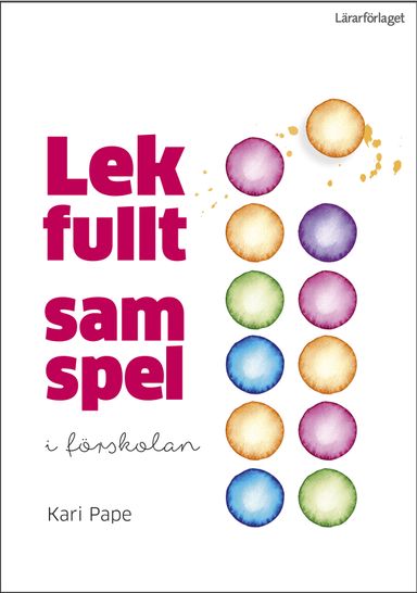 Lekfullt samspel i förskolan