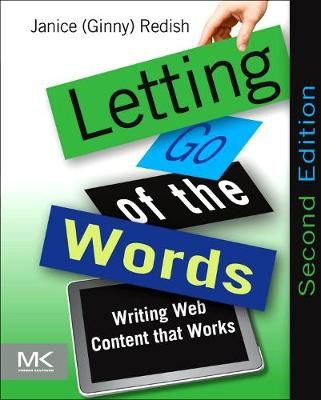 Letting Go of the Words: Writing Web Content that Works