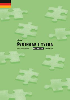 Libers övningar i tyska: Grammatik tyska 1-2