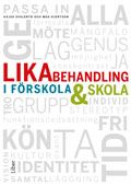 Likabehandling i förskola och skola