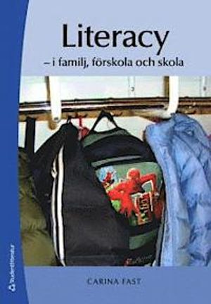 Literacy : i familj, förskola och skola