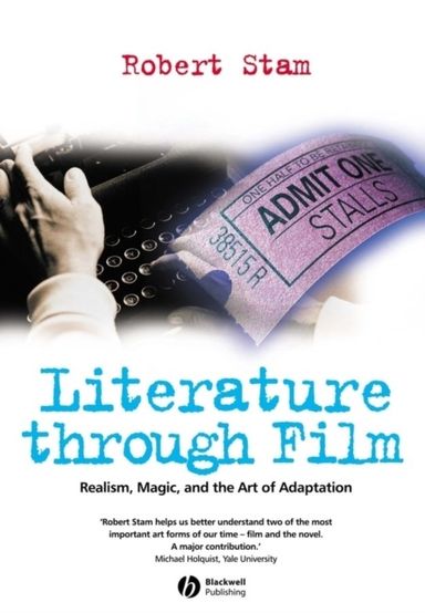 Literature through film - realism, magic, and the art of adaptation