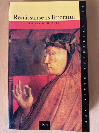 Litteraturens klassiker. Renässansens litteratur. Prosa och epik