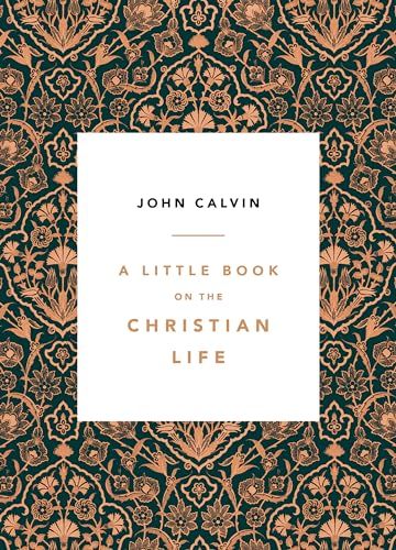 Little Book On The Christian Life, A