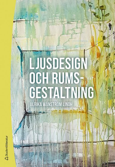 Ljusdesign och rumsgestaltning