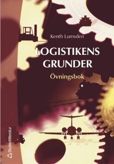 Logistikens grunder. Övningsbok