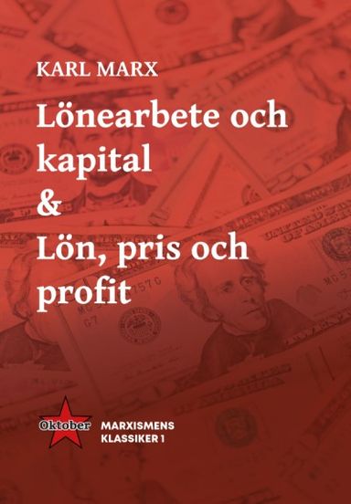 Lönearbete och kapital & Lön, pris och profit