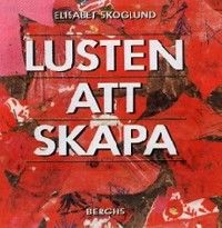 Lusten att skapa