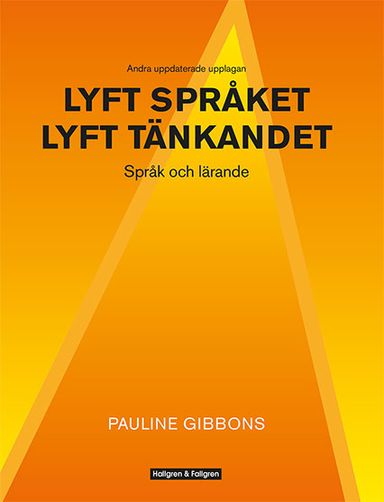 Lyft språket, lyft tänkandet : språk och lärande