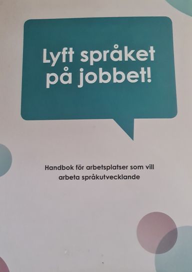 LYFT SPRÅKET PÅ JOBBET!