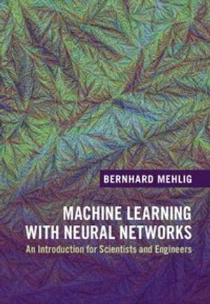 Machine Learning with Neural Networks