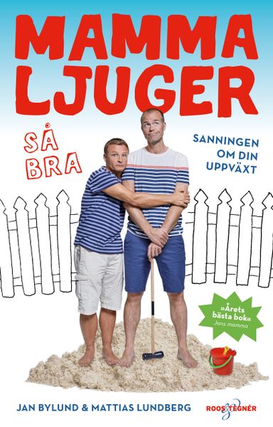 Mamma ljuger så bra : Sanningen om din uppväxt