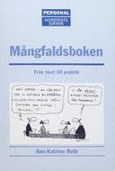 Mångfaldsboken : Från teori till praktik