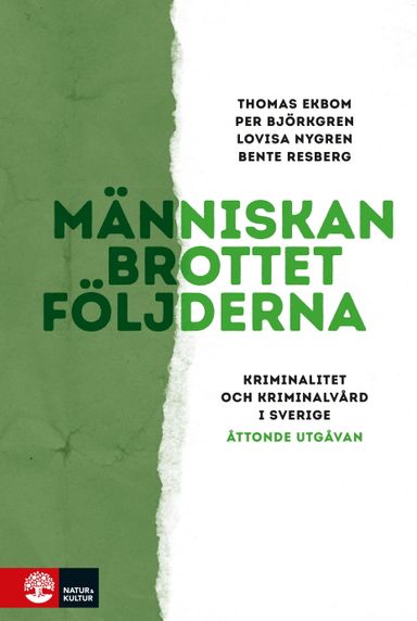 Människan, brottet, följderna