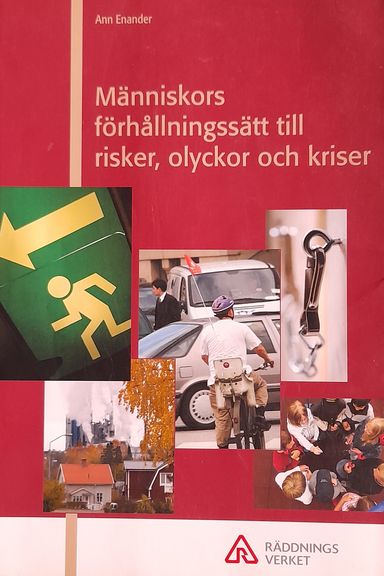 Människors förhållningssätt till risker, olyckor och kriser