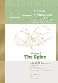 Manual Mobilization of the Joints: Joint Examination and Basic Treatment. The spine, Volym 2